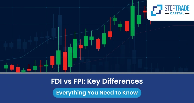 FDI vs FPI Key Differences — Everything You Need to Know - New