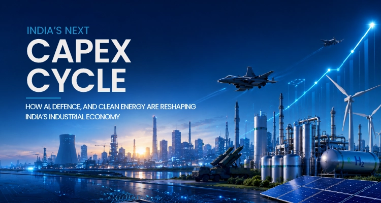 India’s Next Capex Cycle How AI, Defence, and Clean Energy Are Reshaping India’s Industrial Economy