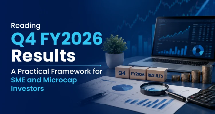 Reading Q4 FY2026 Results A Practical Framework for SME and Microcap Investors