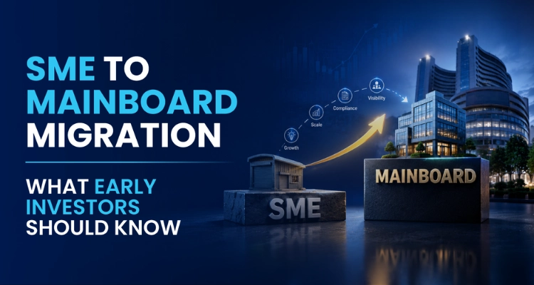 SME to Mainboard Migration What Early Investors Should Know