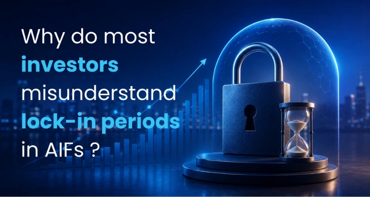 Why do most investors misunderstand lock-in periods in AIFs